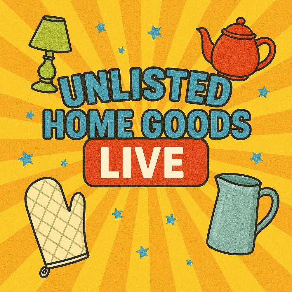 Unlisted Home Goods for Live Show